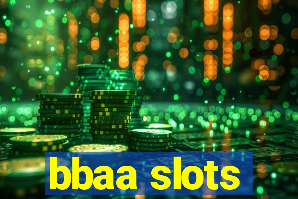 bbaa slots